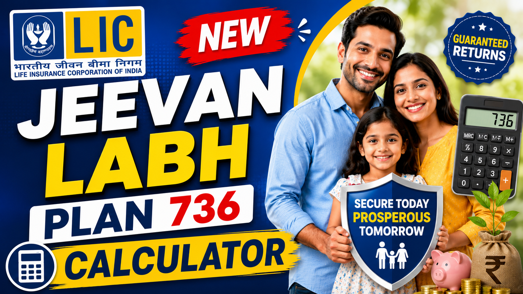 LIC Jeevan Labh Plan 736 Calculator