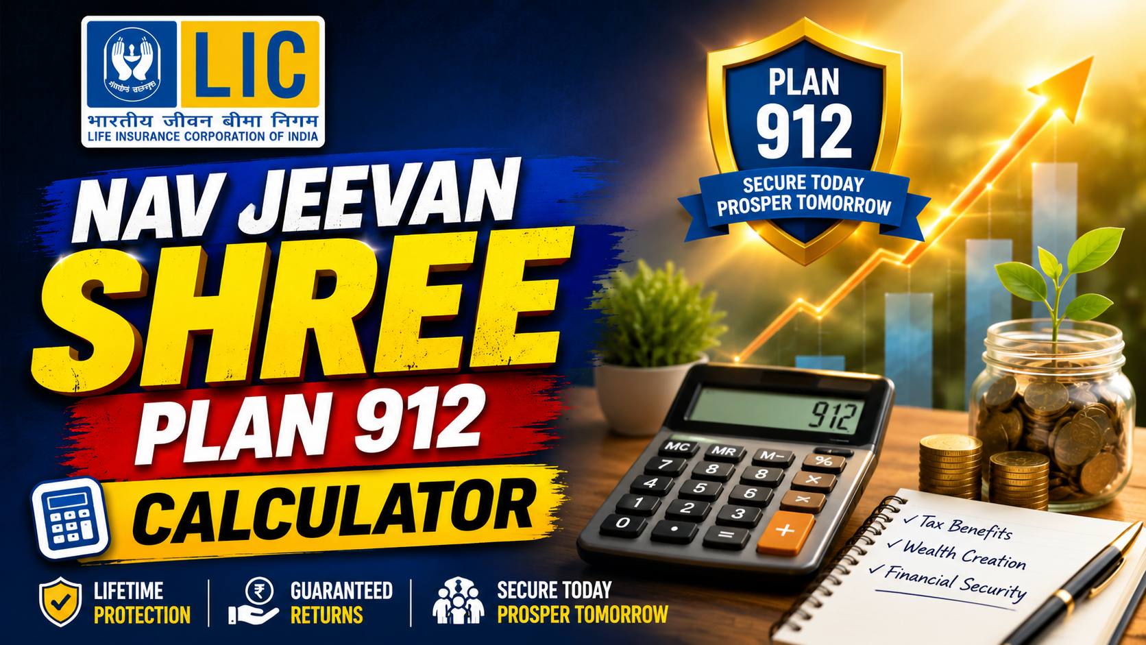 LIC Nav Jeevan Shree Plan 912 Calculator