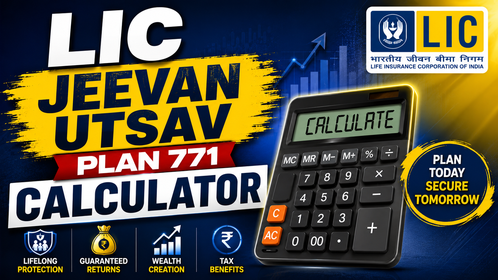 LIC Jeevan Utsav Plan 771 Calculator
