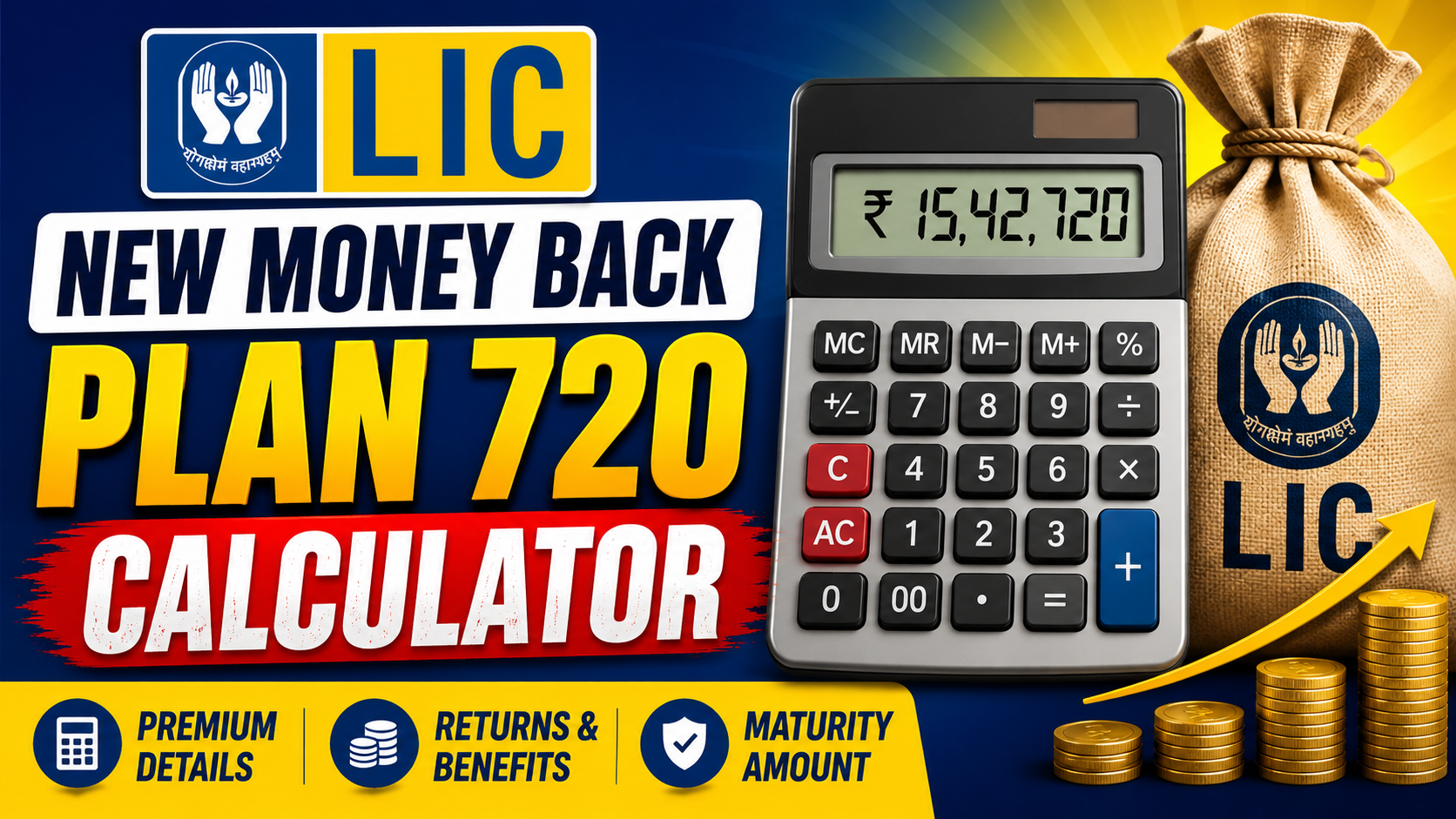 LIC New Money Back Plan 720 Calculator