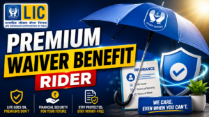 LIC Premium Waiver Benefit Rider Calculator