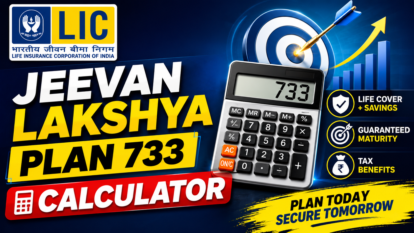 LIC Jeevan Lakshya Plan 733 Calculator