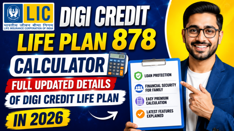LIC Digi Credit Life Plan 878 | Full Updated Details of Digi Credit life Plan in 2026