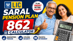 LIC Saral Pension Plan 862 Calculator