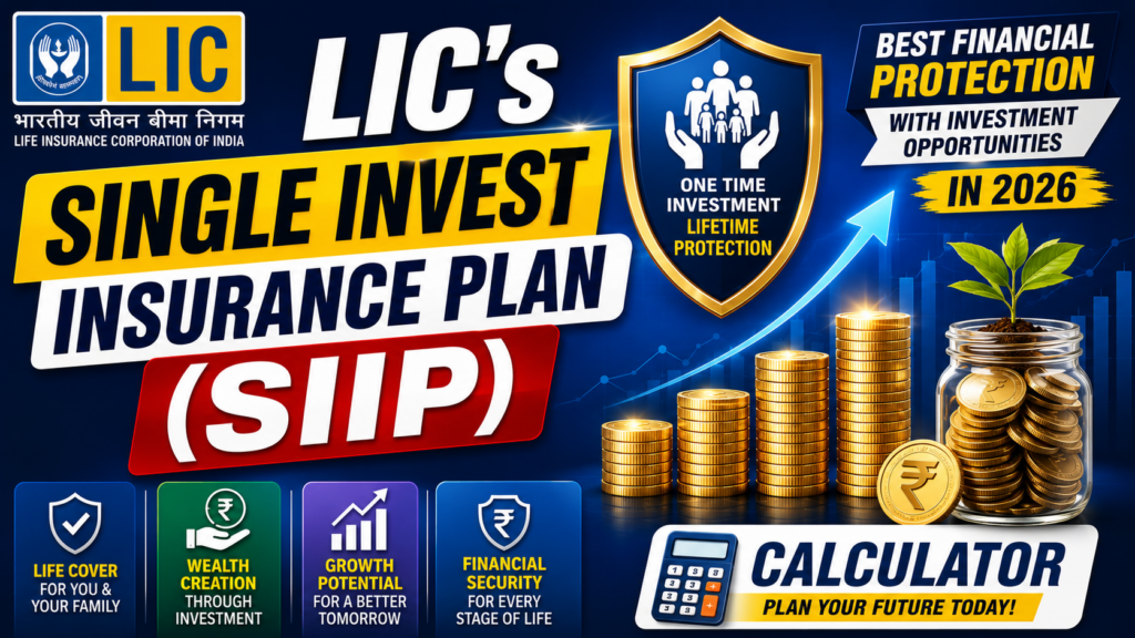 LIC Single Invest Insurance Plan