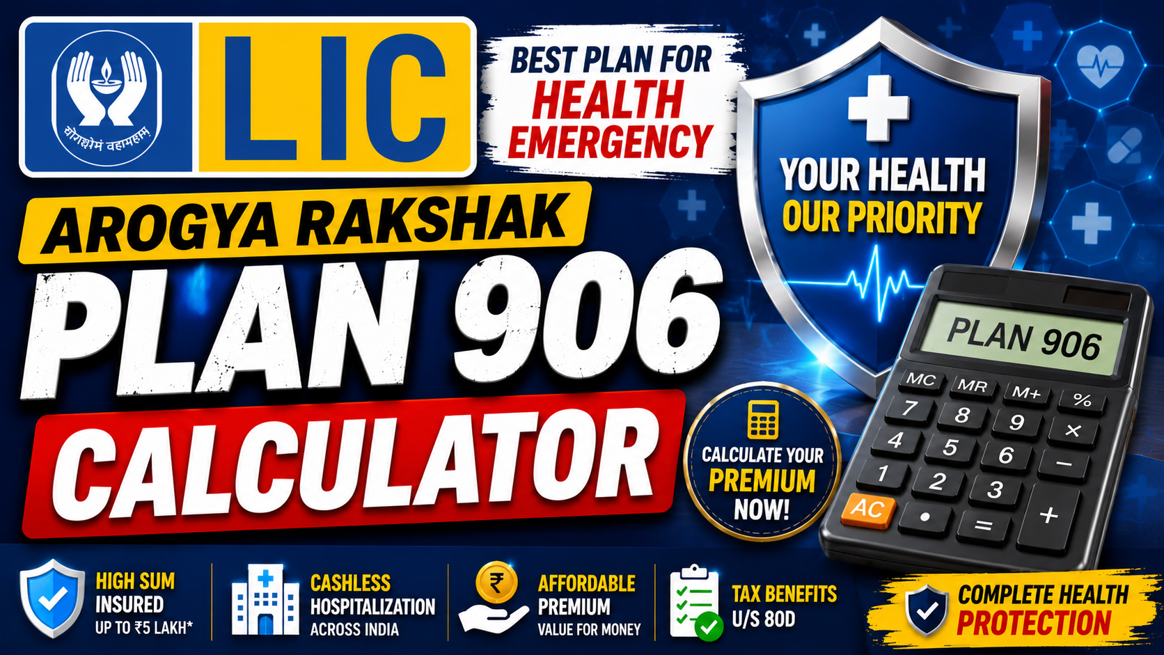 LIC Arogya Rakshak Plan 906 Calculator