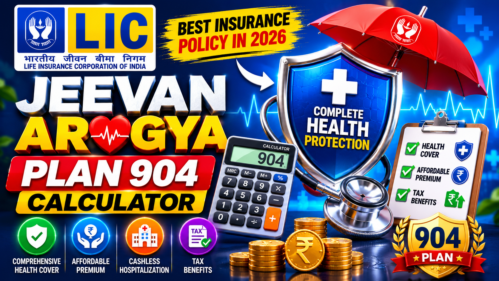 LIC Jeevan Arogya Plan 904 Calculator