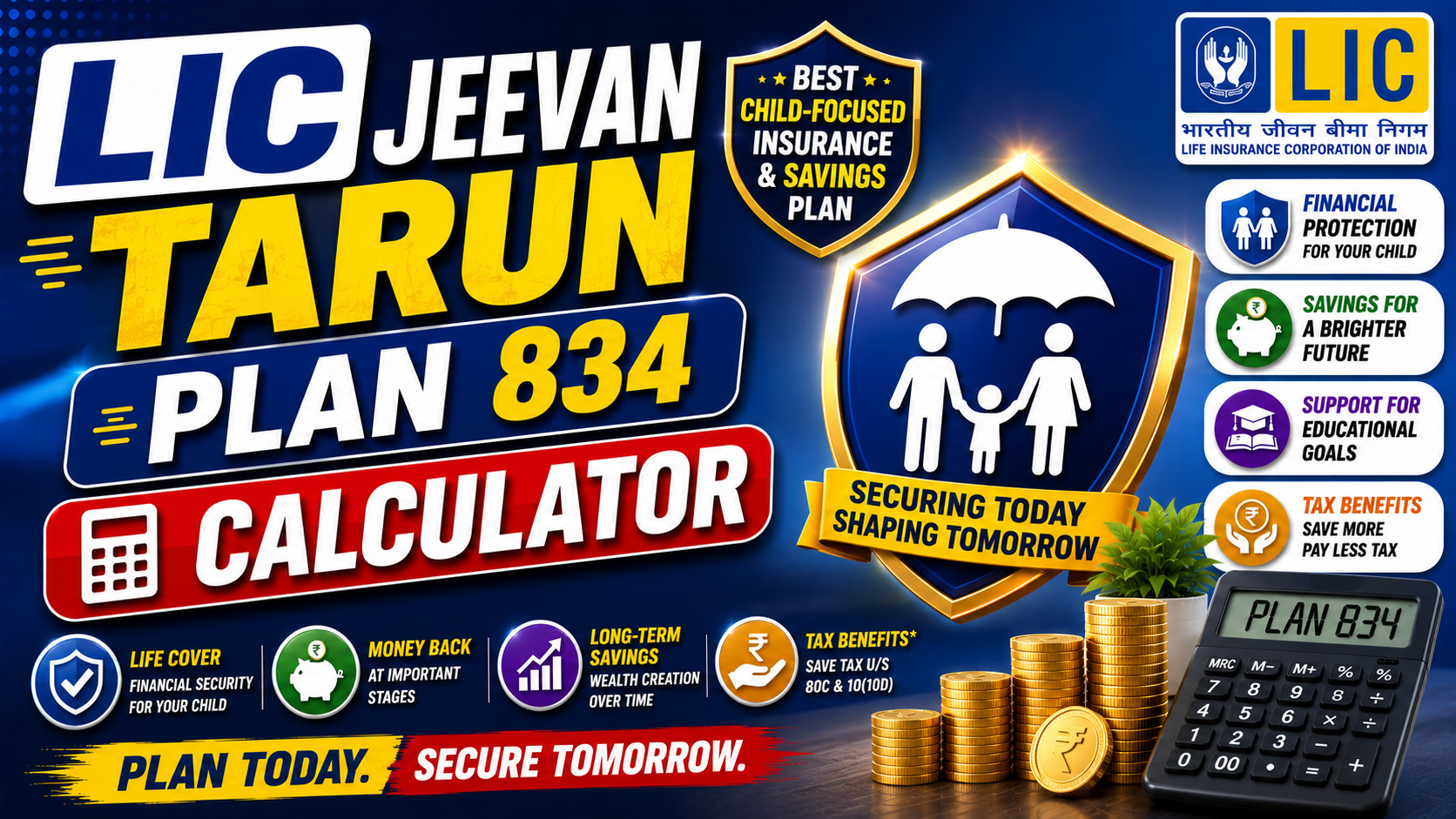 LIC Jeevan Tarun Plan 834 Calculator