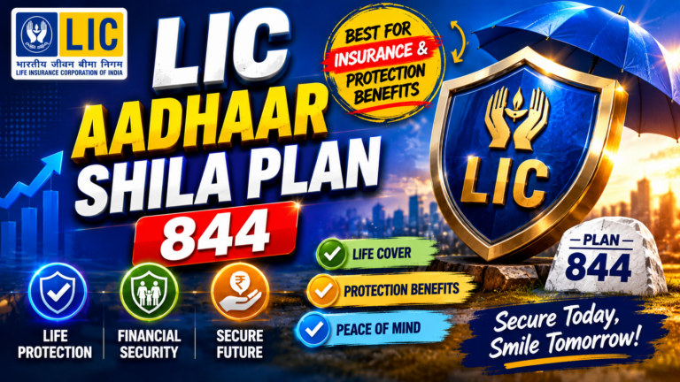 LIC Aadhaar Shila Plan 844