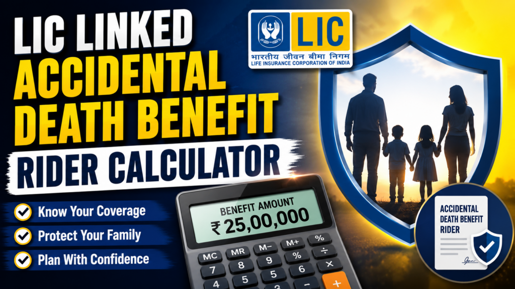 LIC Linked Accidental Death Benefit Rider Calculator