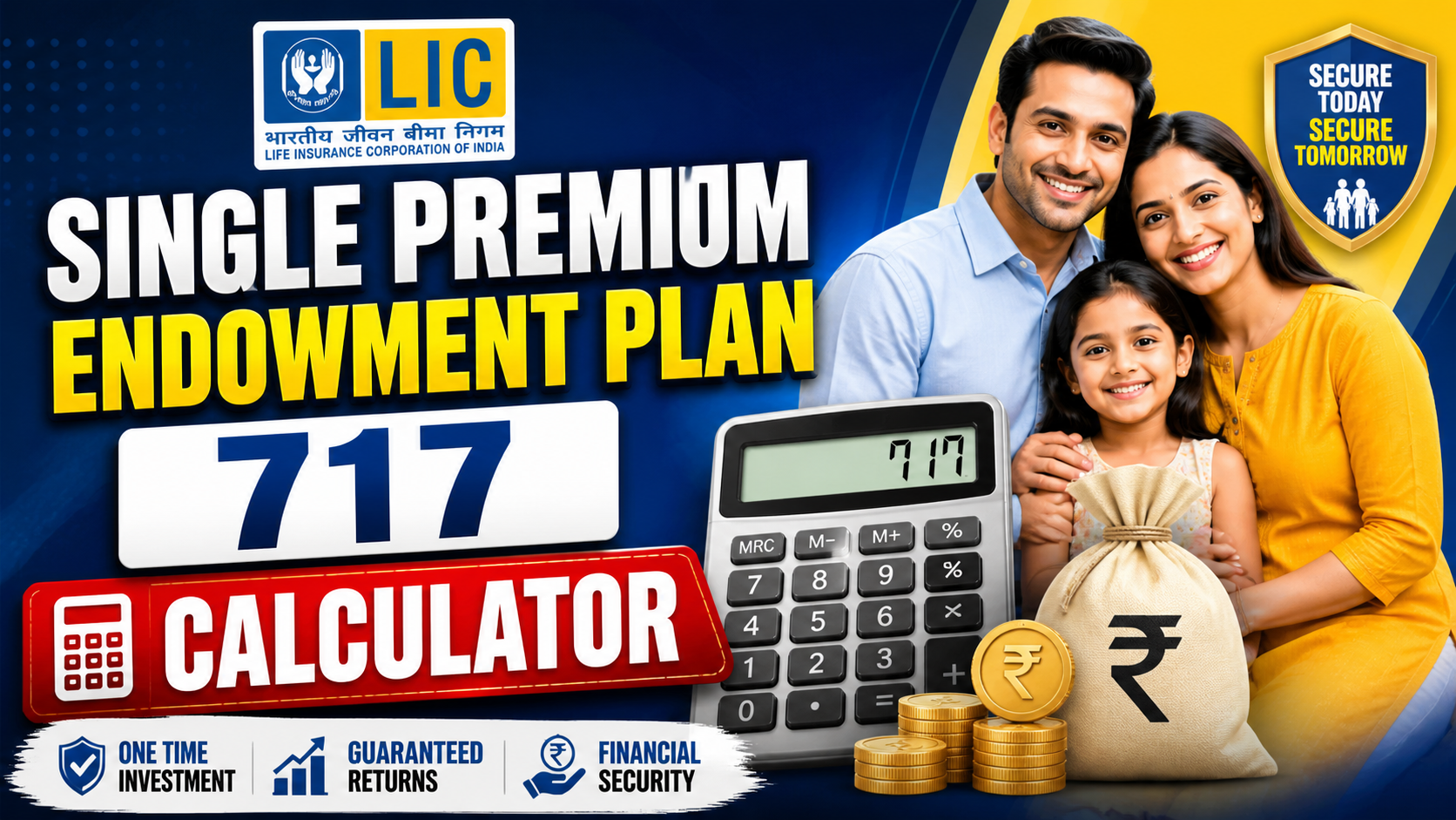 LIC Single Premium Endowment Plan 717 Calculator