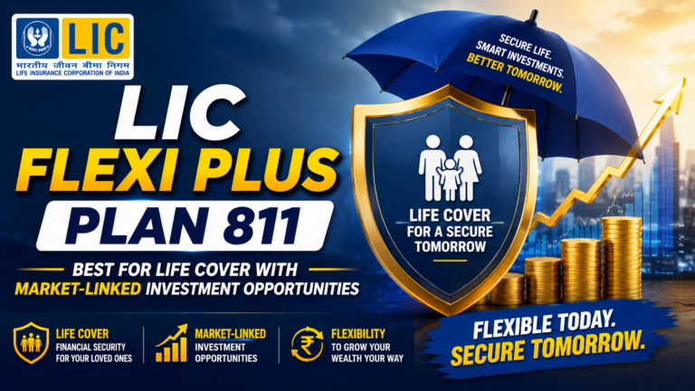 LIC Flexi Plus Plan 811