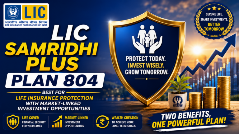 LIC Samridhi Plus Plan 804