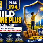 LIC Child Fortune Plus Plan 194