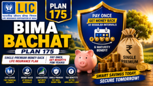 LIC Bima Bachat Plan 175
