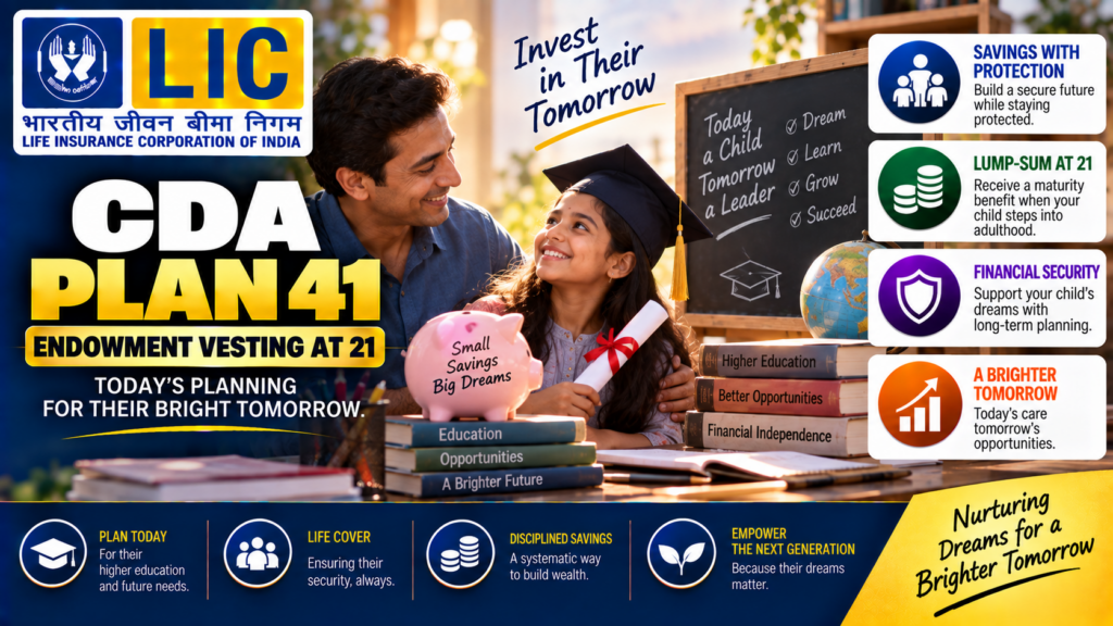 LIC CDA Endowment Vesting At 21