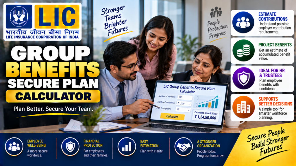 LIC Group Benefits Secure Plan Calculator